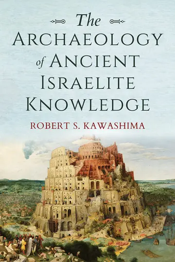 Cover of The Archaeology of Ancient Israelite Knowledge