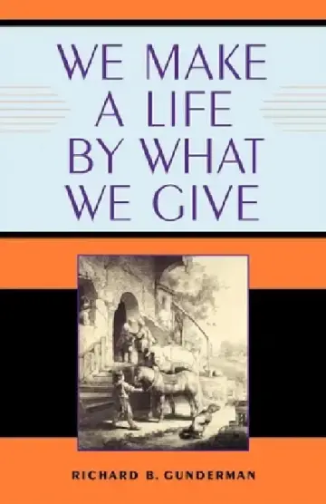 Cover of We Make a Life by What We Give