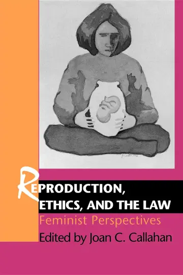 Cover of Reproduction, Ethics, and the Law
