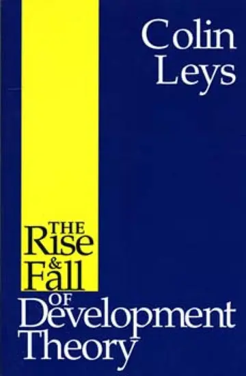 Cover of The Rise and Fall of Development Theory