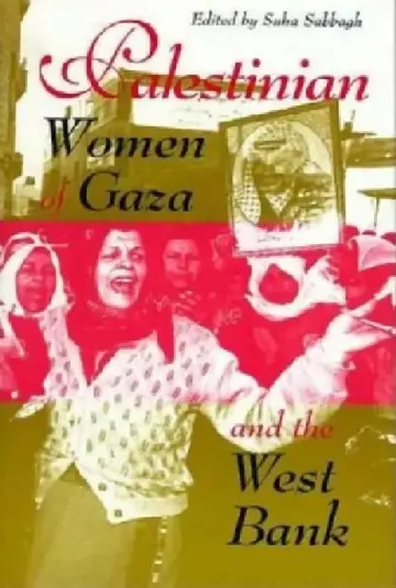 Cover of Palestinian Women of Gaza and the West Bank