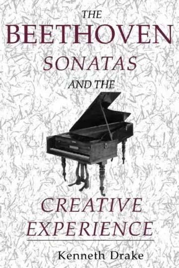 Cover of The Beethoven Sonatas and the Creative Experience