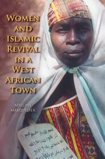 Cover of Women and Islamic Revival in a West African Town