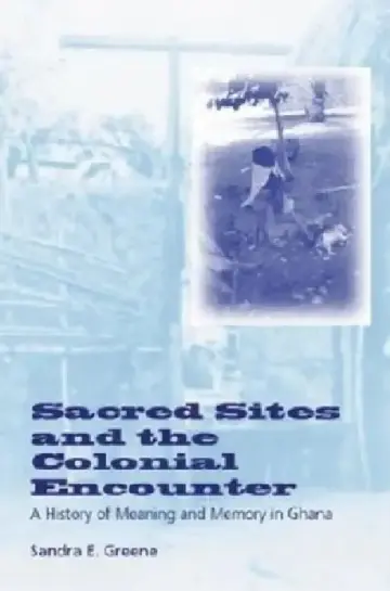Cover of Sacred Sites and the Colonial Encounter