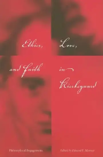 Cover of Ethics, Love, and Faith in Kierkegaard