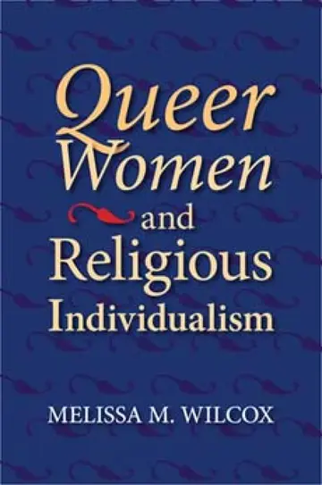 Cover of Queer Women and Religious Individualism