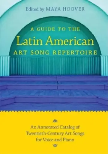 Cover of Guide to the Latin American Art Song Repertoire