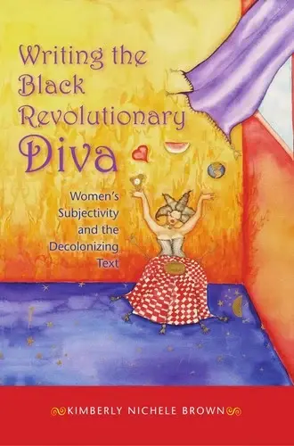 Cover of Writing the Black Revolutionary Diva