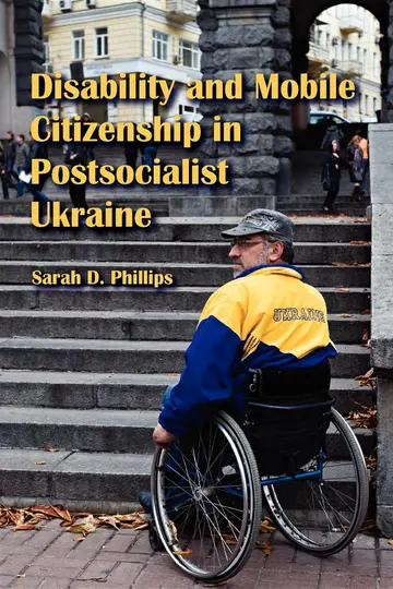 Cover of Disability and Mobile Citizenship in Postsocialist Ukraine