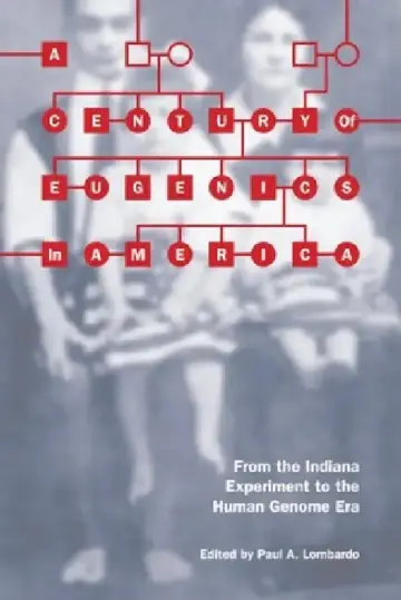 Cover of A Century of Eugenics in America