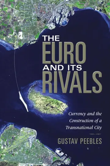 Cover of The Euro and Its Rivals
