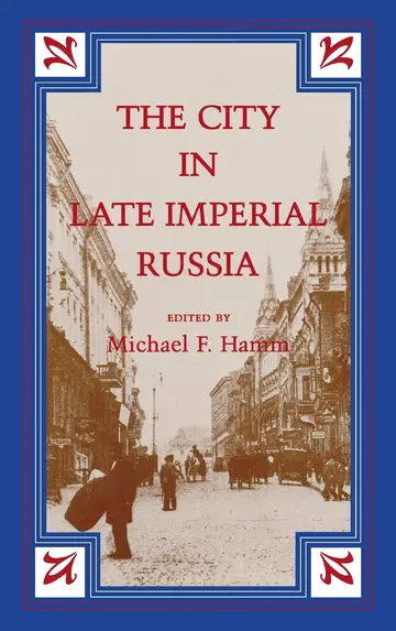 Cover of The City in Late Imperial Russia