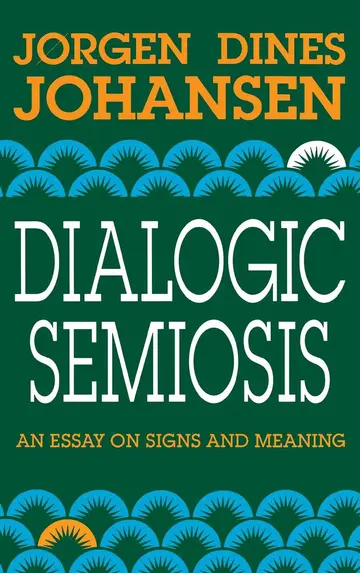 Cover of Dialogic Semiosis