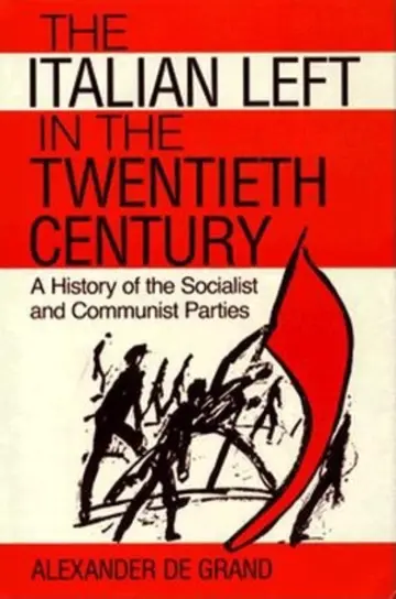 Cover of The Italian Left in the Twentieth Century