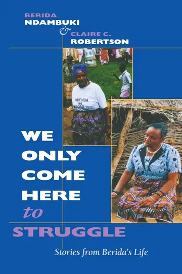 Cover of We Only Come Here to Struggle