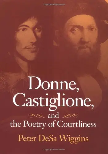 Cover of Donne, Castiglione and the Poetry of Courtliness