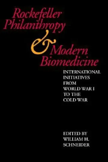 Cover of Rockefeller Philanthropy and Modern Biomedicine