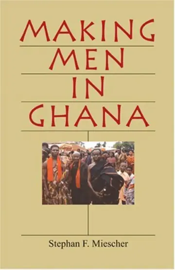 Cover of Making Men in Ghana