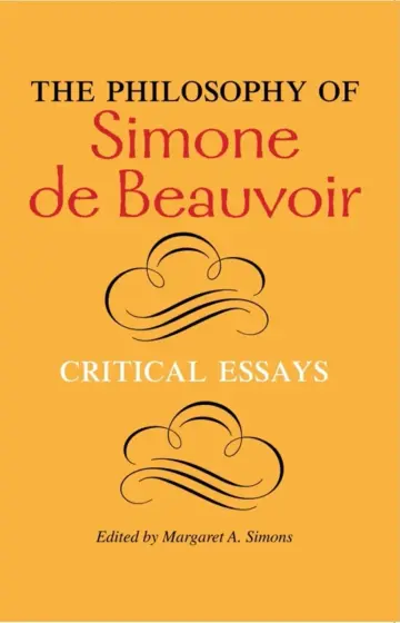 Cover of The Philosophy of Simone de Beauvoir