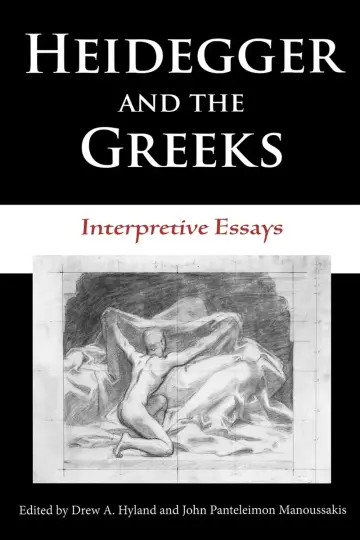 Cover of Heidegger and the Greeks
