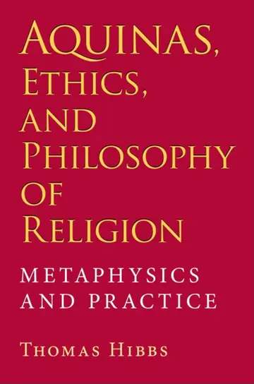 Cover of Aquinas, Ethics, and Philosophy of Religion