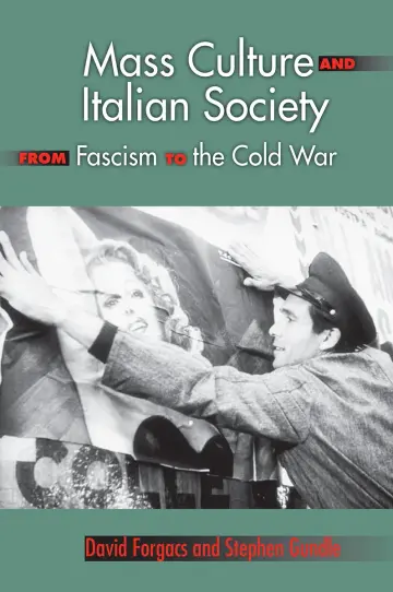 Cover of Mass Culture and Italian Society from Fascism to the Cold War