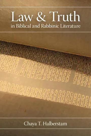 Cover of Law and Truth in Biblical and Rabbinic Literature