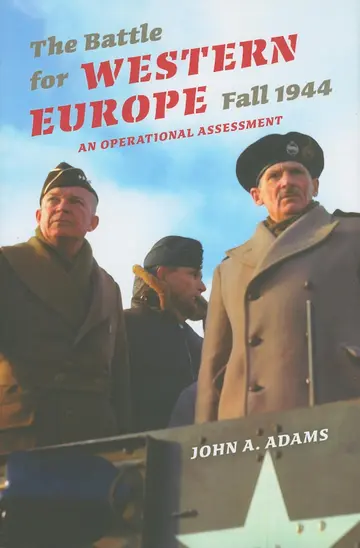 Cover of The Battle for Western Europe, Fall 1944