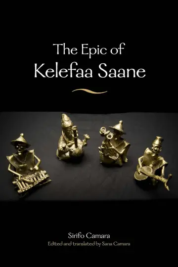 Cover of The Epic of Kelefaa Saane