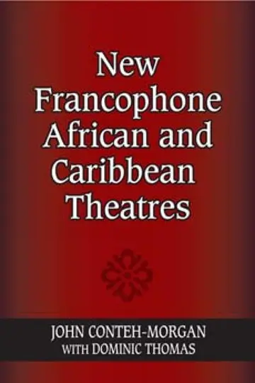 Cover of New Francophone African and Caribbean Theatres