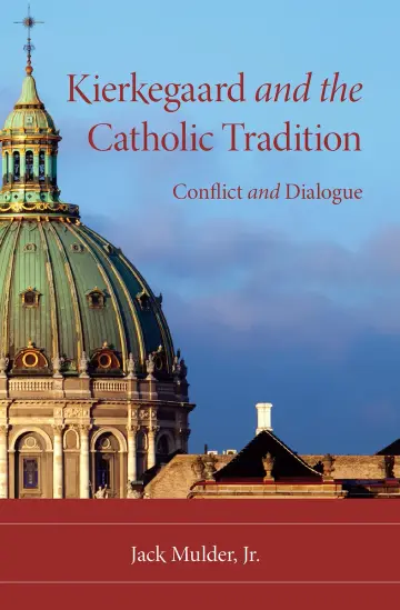 Cover of Kierkegaard and the Catholic Tradition