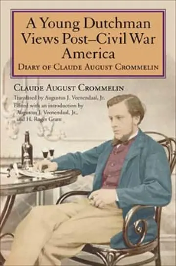 Cover of A Young Dutchman Views Post-Civil War America
