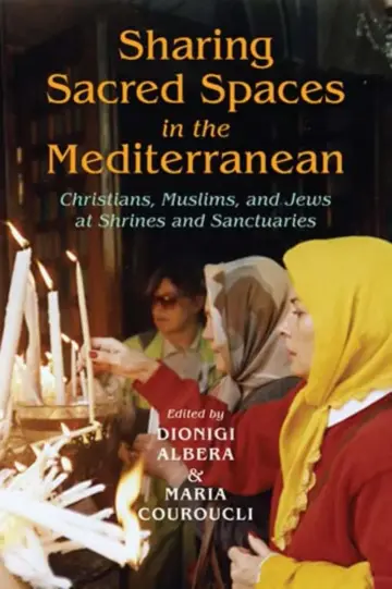 Cover of Sharing Sacred Spaces in the Mediterranean