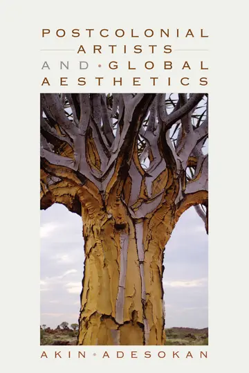 Cover of Postcolonial Artists and Global Aesthetics