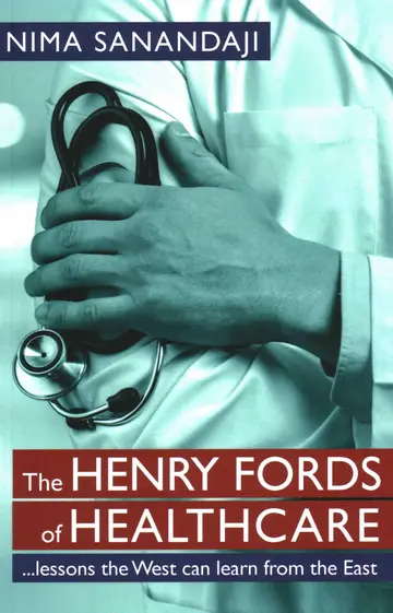 Cover of The Henry Fords of Healthcare