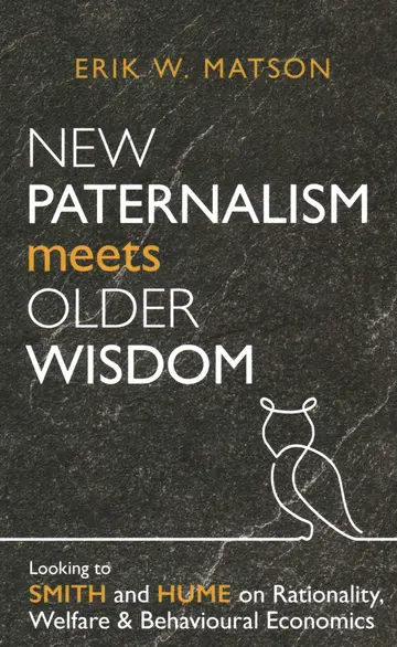 Cover of New Paternalism Meets Older Wisdom