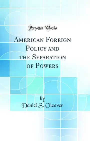 Cover of American Foreign Policy and the Separation of Powers