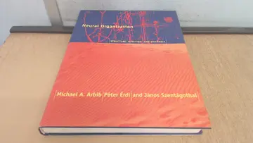 Cover of Neural Organization – Structure, Function & Dynamics