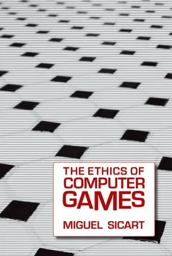 Cover of The Ethics of Computer Games