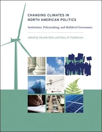 Cover of Changing Climates in North American Politics