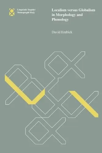 Cover of Localism Versus Globalism in Morphology and Phonology