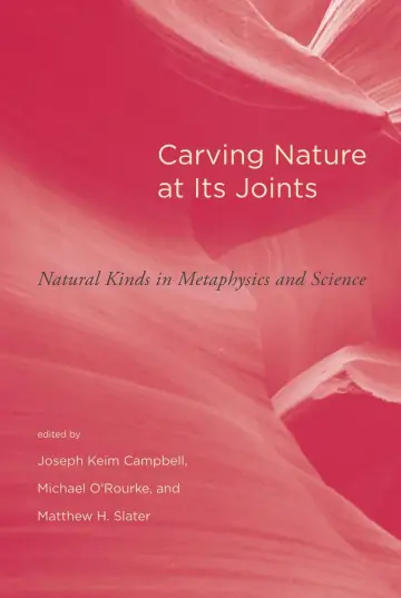 Cover of Carving Nature at its Joints – Natural Kinds in Metaphysics and Science