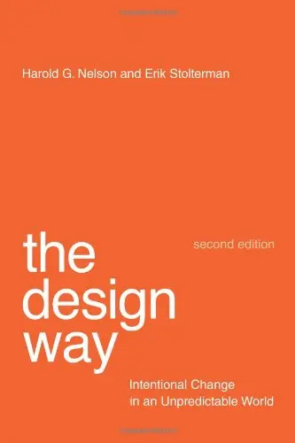 Cover of The Design Way – Intentional Change in an Unpredictable World 2e