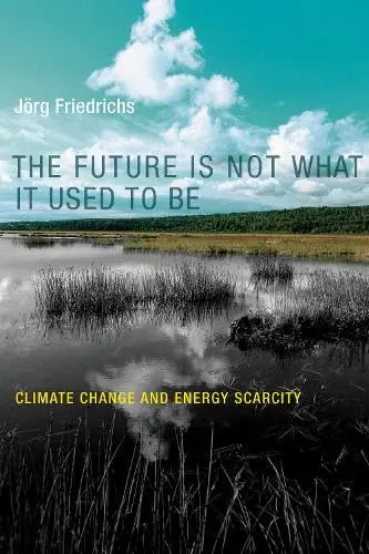 Cover of The Future is Not What it Used to Be