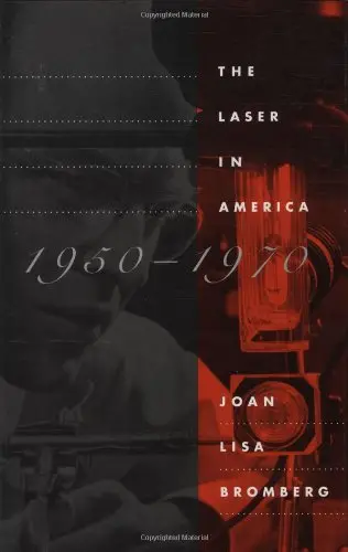 Cover of The Laser in America, 1950–1970