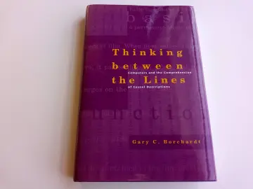 Cover of Thinking Between the Lines – Computers & the Comprehension of Causal Descriptions