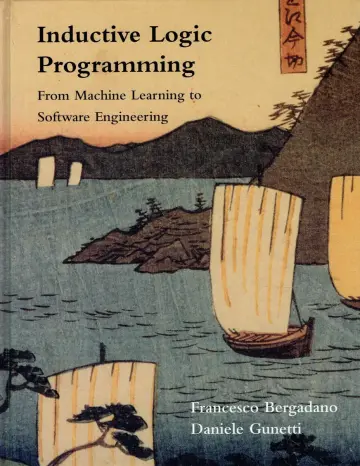 Cover of Inductive Logic Programming – From Machine Learning to Software Engineering