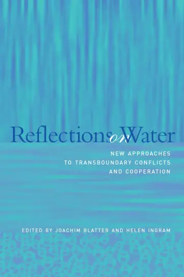 Cover of Reflections on Water – New Approaches to Transboundary Conflicts & Cooperation