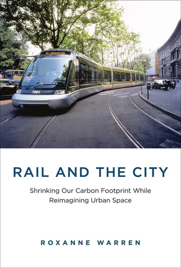Cover of Rail and the City