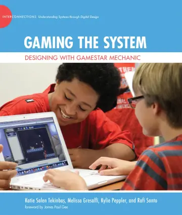 Cover of Gaming the System – Designing with Gamestar Mechanic